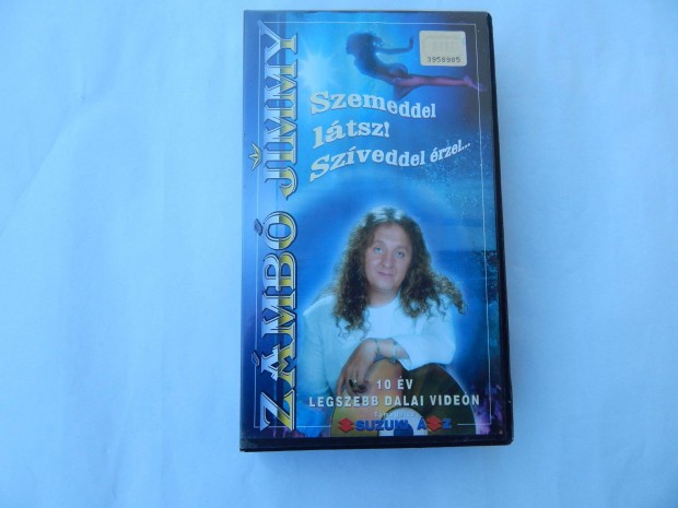 Zmb Jimmy - Szemeddel ltsz Szveddel rzel VHS Kazetta Ritkasg