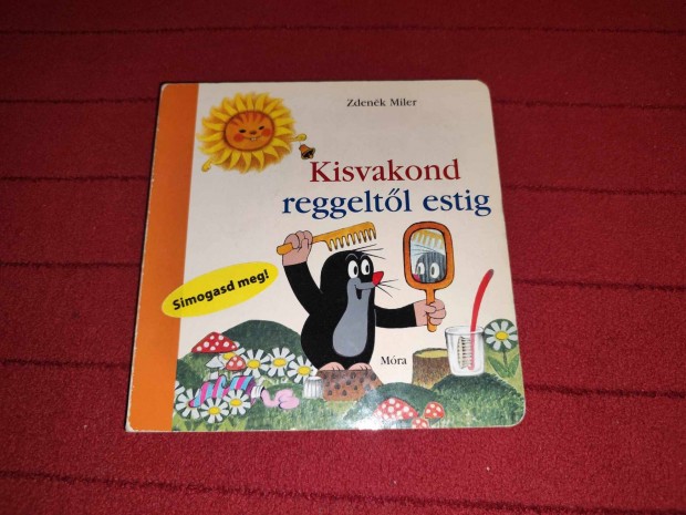 Zdeněk Miler: A kisvakond reggeltől estig (Kisvakond)