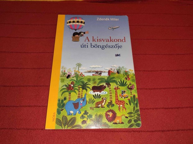 Zdeněk Miler: A kisvakond úti böngészője