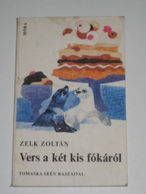 Zelk Zoltán Vers a két kis fókáról