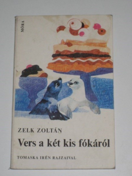 Zelk Zoltn Vers a kt kis fkrl