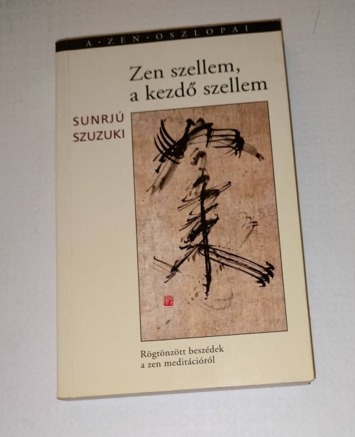 Zen szellem, a kezd szellem knyv Sunrj Szuzuki