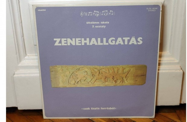 Zenehallgats, ltalnos iskola 7 osztly LP