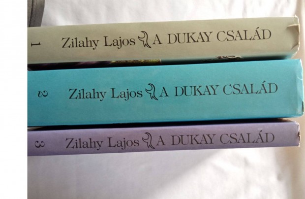 Zilahy Lajos A Dukay csald I-II-III