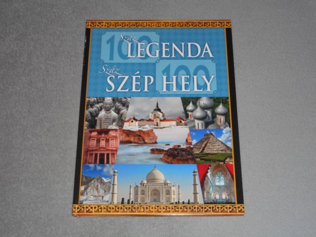 Zima Szabolcs (szerk.) - Szz legenda - szz szp hely