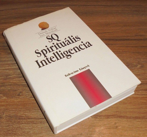 Zohar-Marshall: SQ - Spiritulis intelligencia