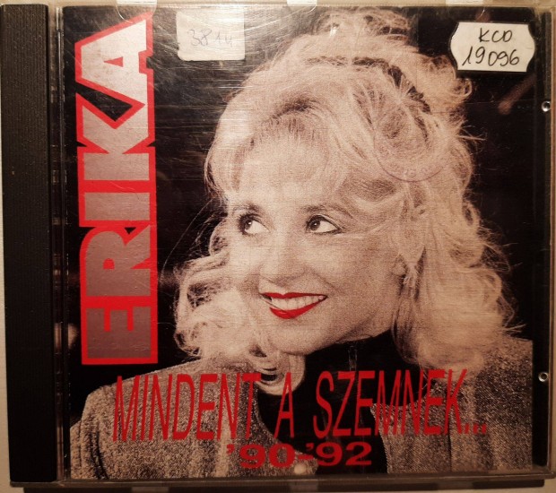 Zoltn Erika Mindent A Szemnek. '90-'92 CD