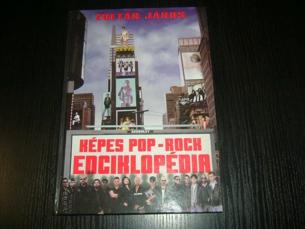 Zoltn Jnos - Kpes Pop-Rock enciklopdia