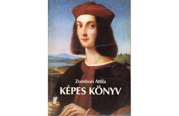Zombori Attila: Kpes knyv (Az 1983. novemberi kplops trtnete)