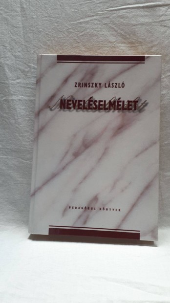 Zrinszky Lszl - Nevelselmlet