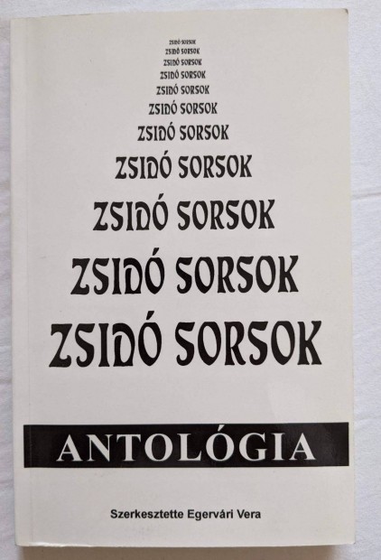 Zsid sorsok - Antolgia Egervri Vera (szerk.) Tel-Aviv