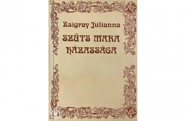 Zsigray Julianna: Szts Mara hzassga (Hlzat 1990)