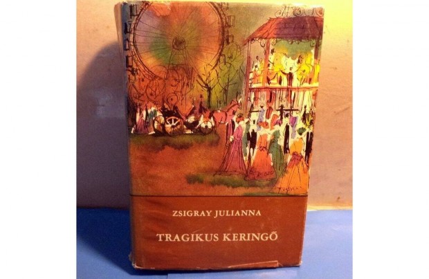 Zsigray Julianna: Tragikus kering