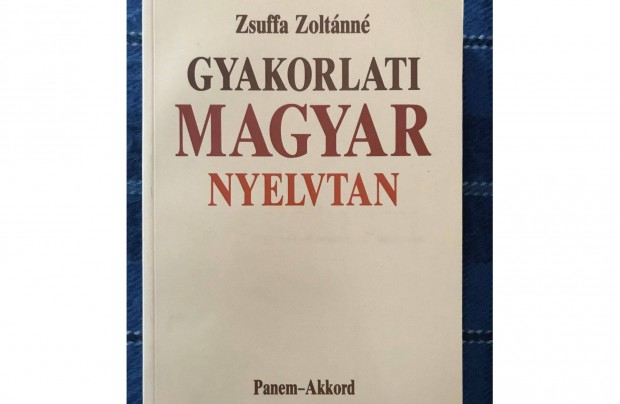 Zsuffa Zoltnn: Gyakorlati magyar nyelvtan (jszer llapotban)