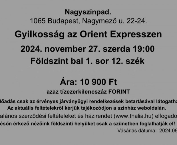 "Gyilkossg az Orient Expresszen" sznhz jegy elad 