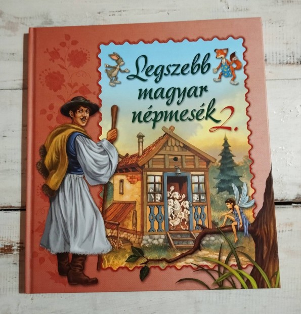 "Legszebb magyar npmesk" j gynyr meseknyv 