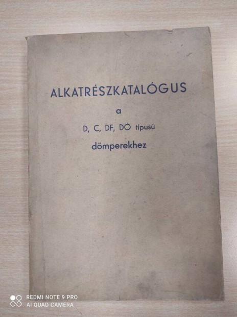 "VÖCSI" D,C,DF,Dó dömper, önrakodó dömper Alkatrészkatalógus 1969