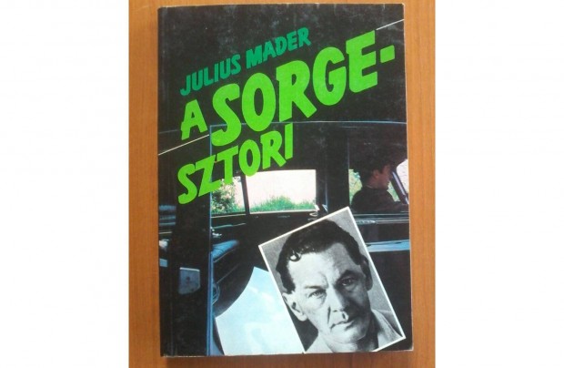 . Julius Mader: A Sorge-sztori