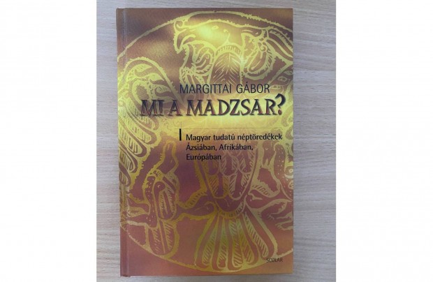 , Margittai Gbor: Mi a madzsar?