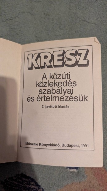 kresz a közúti közlekedés szabályai és értelmezésük