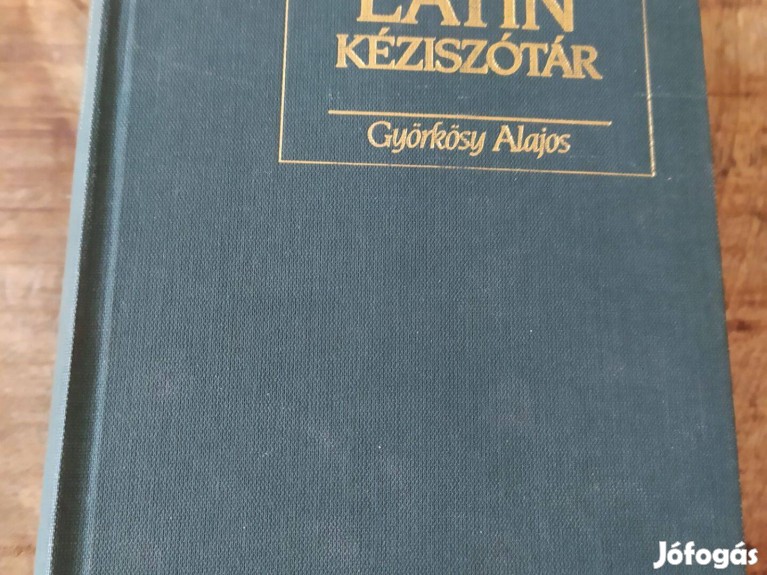 Györkösy Alajos Magyar Latin Kéziszótár Iii Kerület Nyelvkönyv Szótár Jófogás 2365