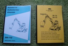 DH-112 kotró kezelési, karbantartási útmutató és alkatrészkatalógus