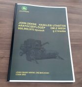 John Deere 950, 960, 970 kombájn kezelési útmutató