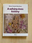 Vadonatúj Marie-Claude Monchaux: A sehány éves kislány