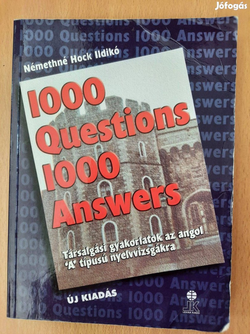 1000 Questions 1000 Answers Társalgási gyakorlatok