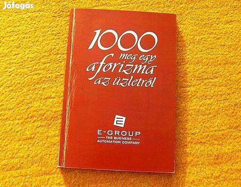 1000 meg egy aforizma az üzletről - Jánossy Ilona - Új könyv