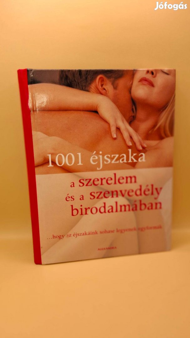 1001 éjszaka a szerelem és a szenvedély birodalmában
