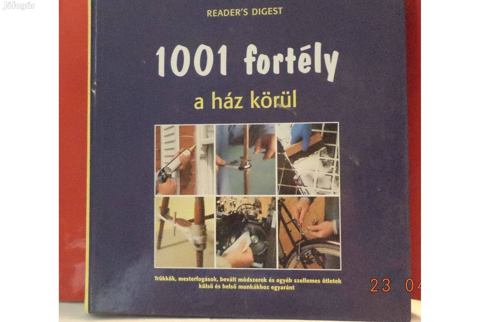 1001 fortély a ház körül