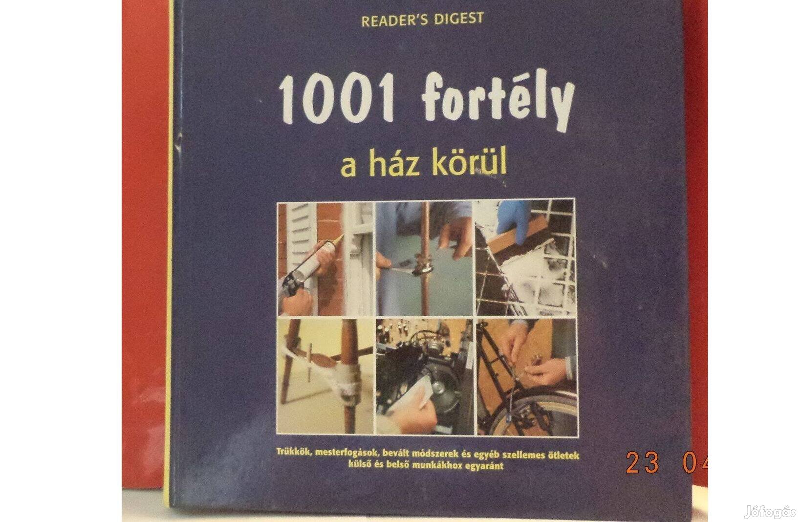 1001 fortély a ház körül