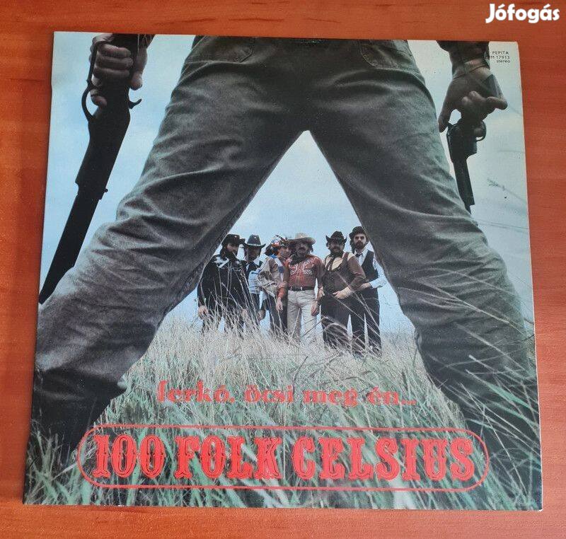 100 Folk Celsius - Ferkó, öcsi meg én; LP, Vinyl