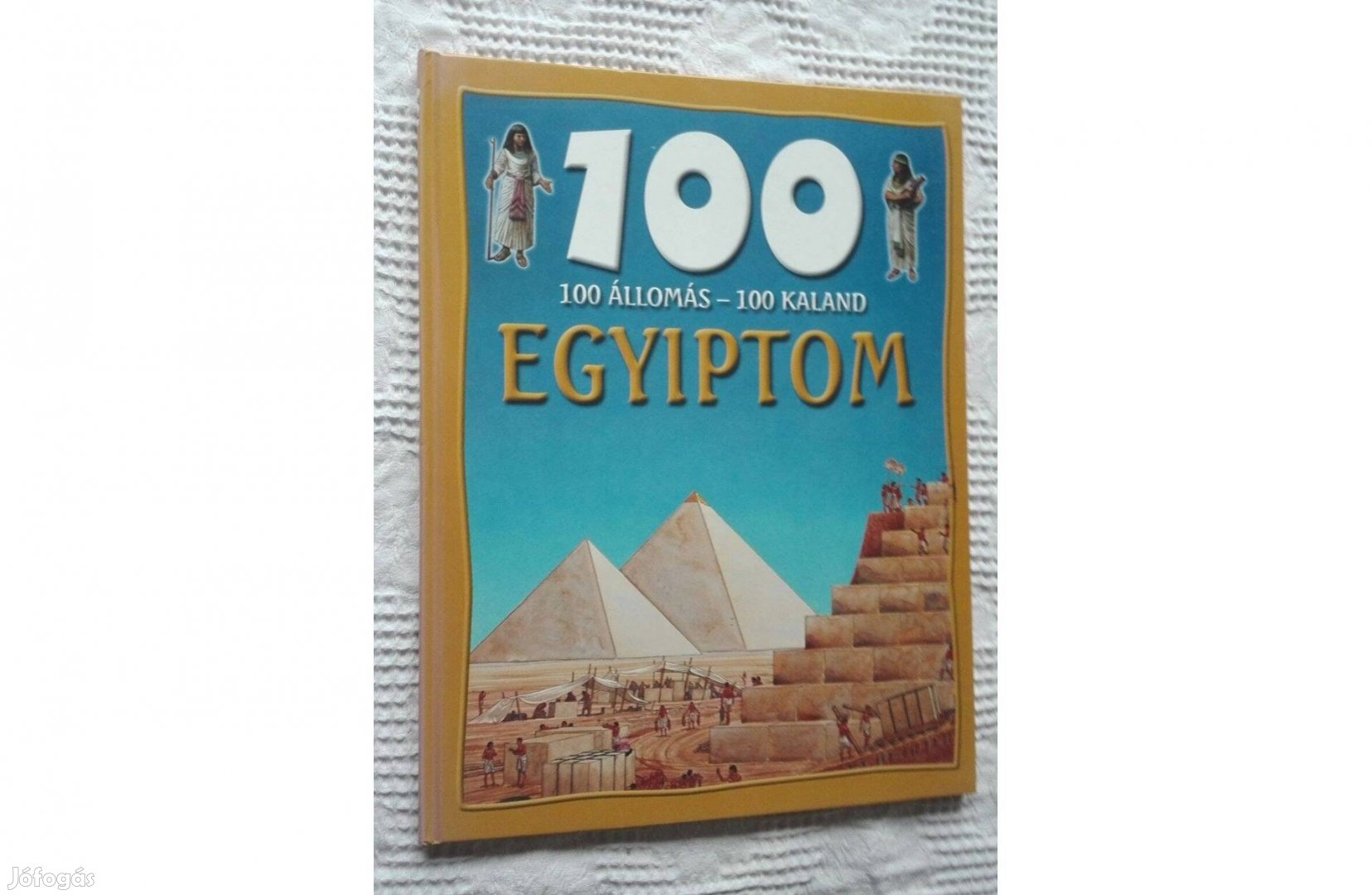 100 állomás-100 kaland Egyiptom, írta. Jane Walker,vadonatúj