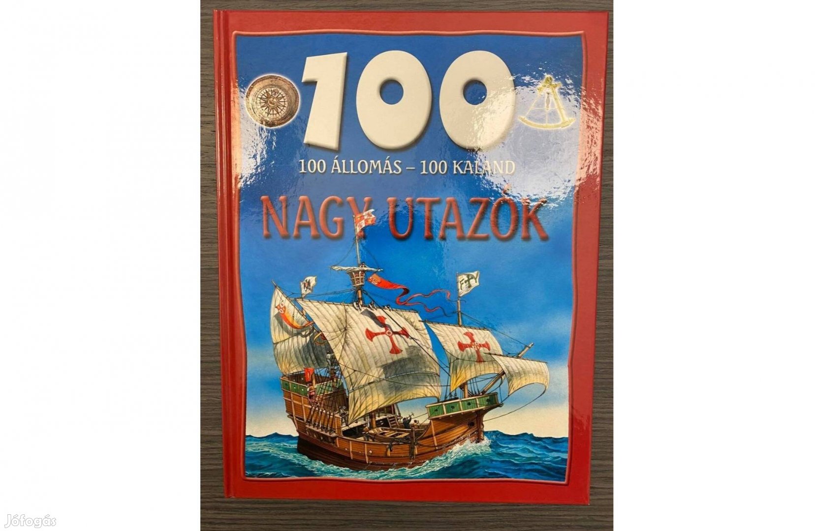 100 állomás - 100 kaland, Nagy utazók