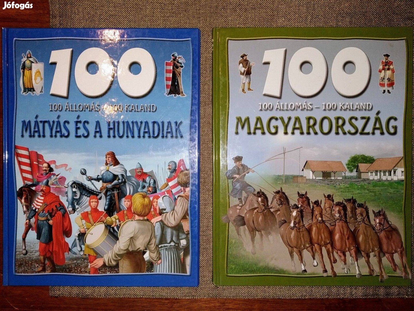 100 állomás - 100 kaland - Mátyás és a Hunyadiak Dr. Mattenheim Gréta