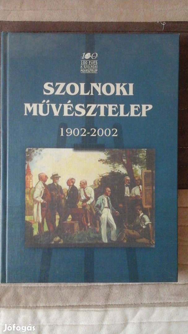 100 éves a Szolnoki Művésztelep 1902-2002