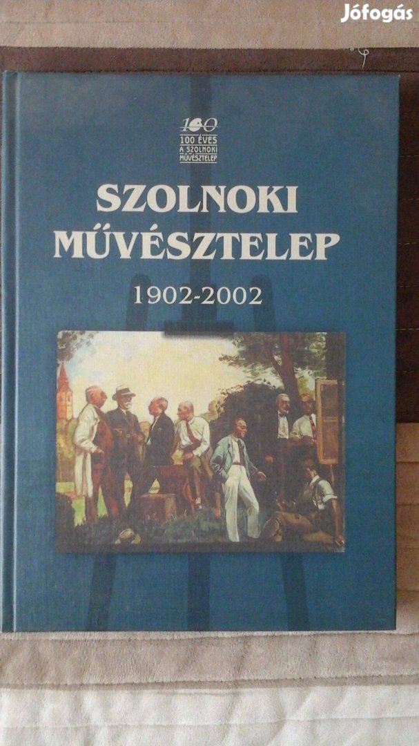 100 éves a Szolnoki Művésztelep 1902-2002