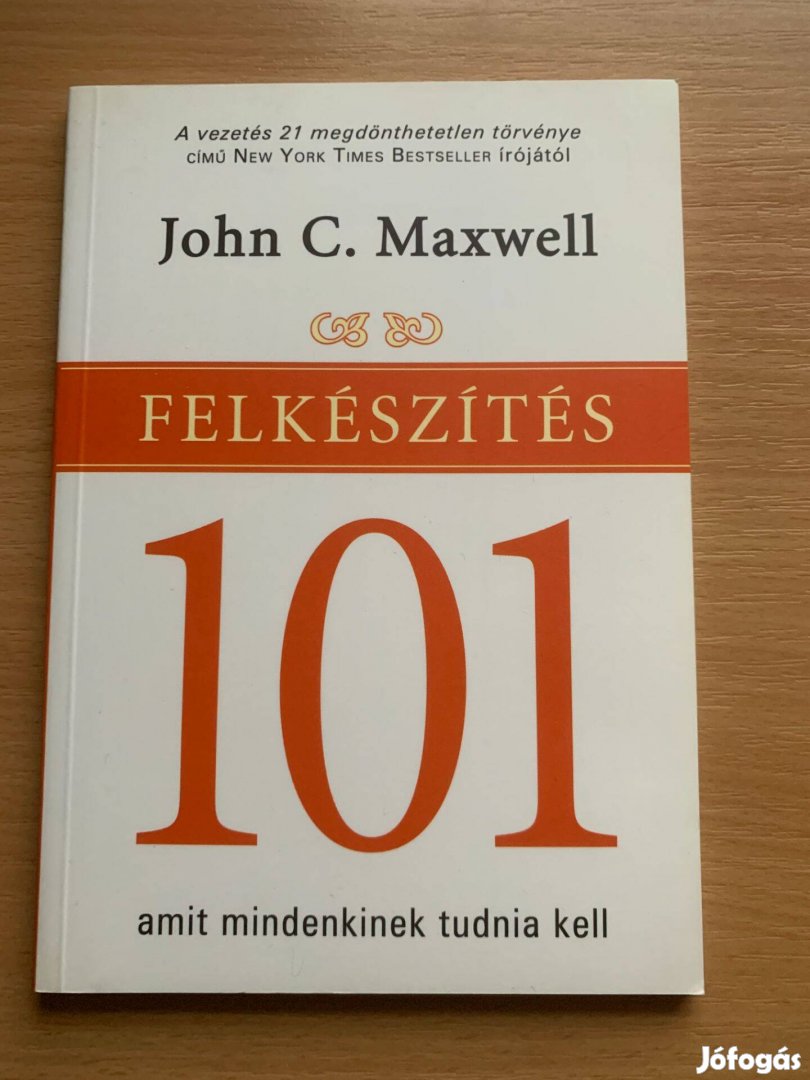 101 Felkészülés John C. Maxwell