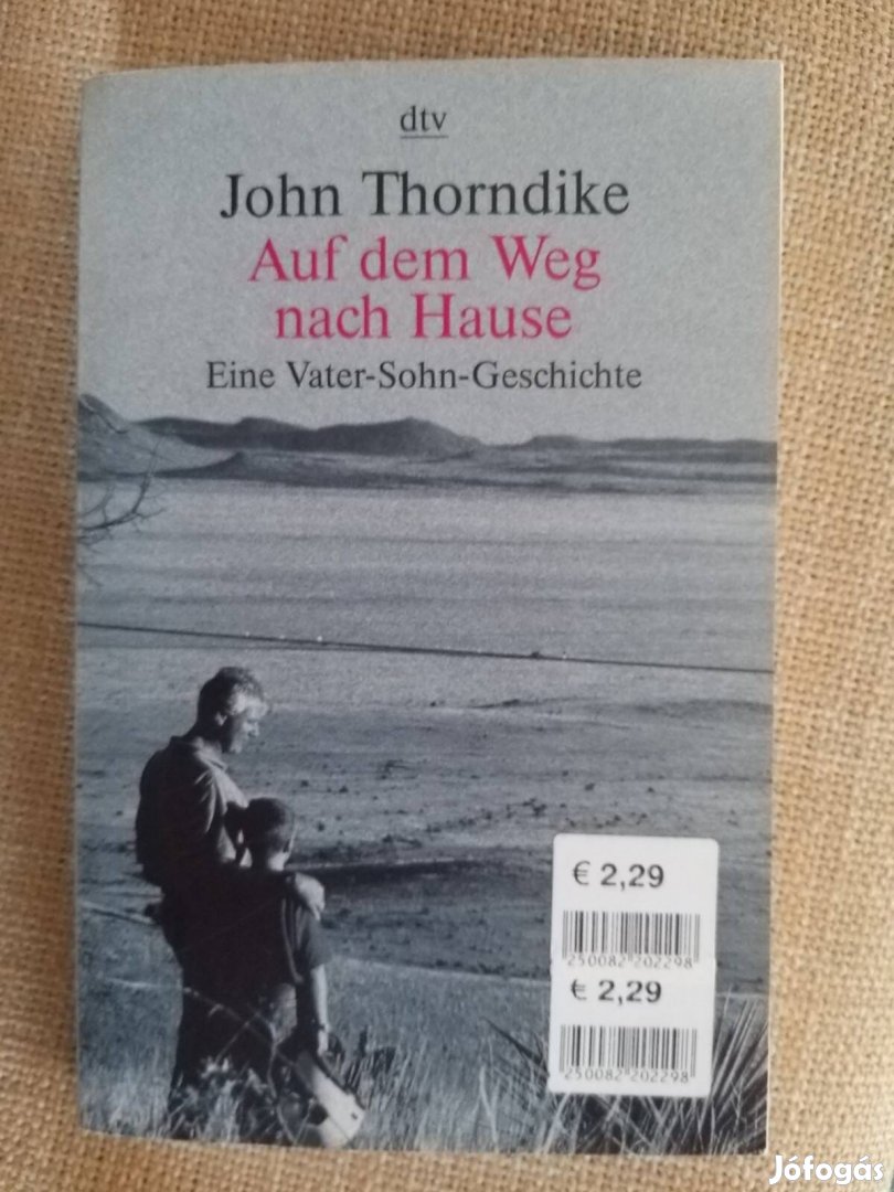 10. John Thorndike: Auf dem Weg nach Hause (német nyelvű)