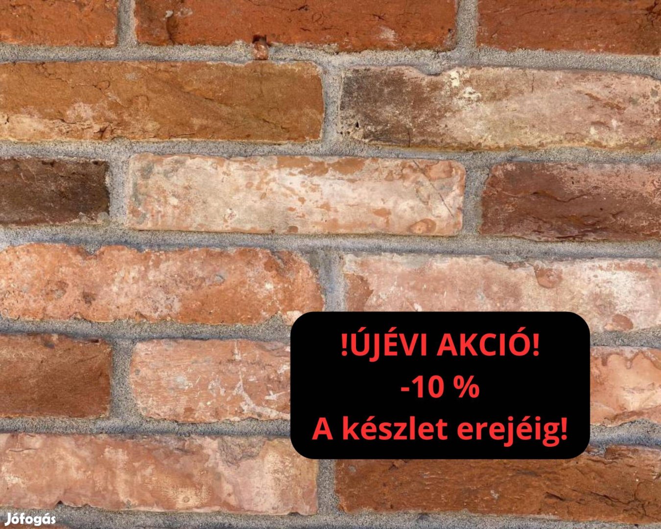 10 % Szeletelt, vágott kism. vörös tégla falburkolat Orsz.Száll