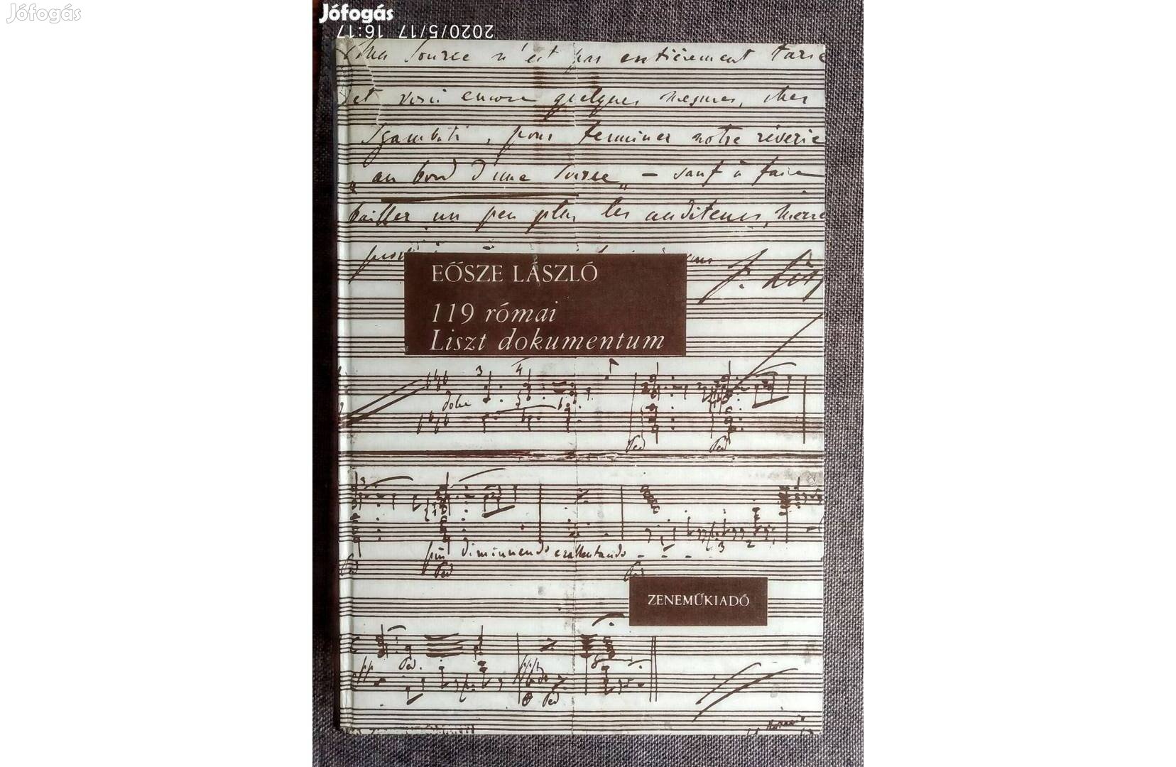 119 római Liszt-dokumentum Eősze László Zeneműkiadó, 1980