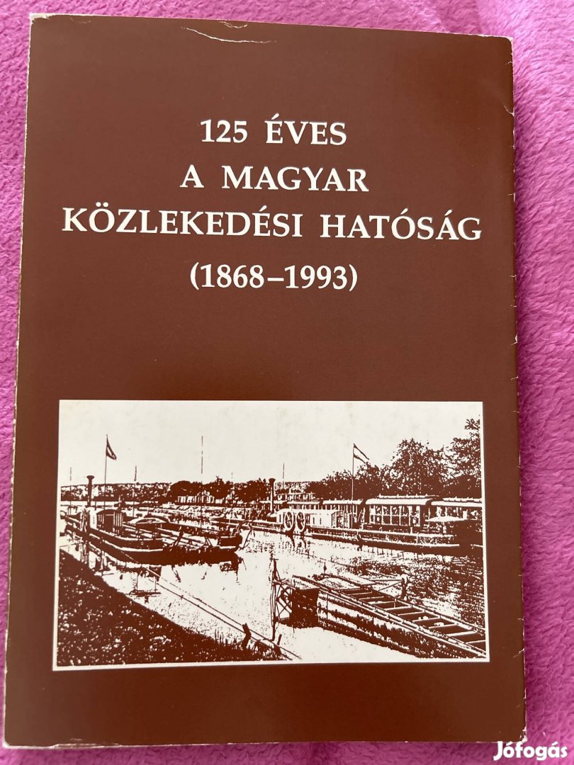 125 éves a Magyar Közlekedési Hatóság (1868-1993)