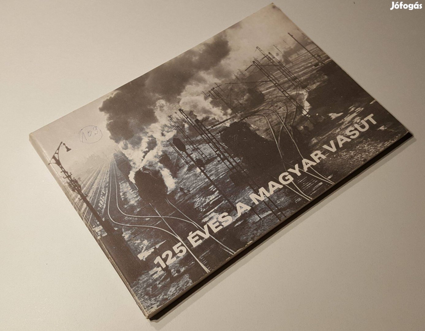 125 éves a Magyar Vasút (szerk.: Petrik Ottó, Szegő Ferenc)