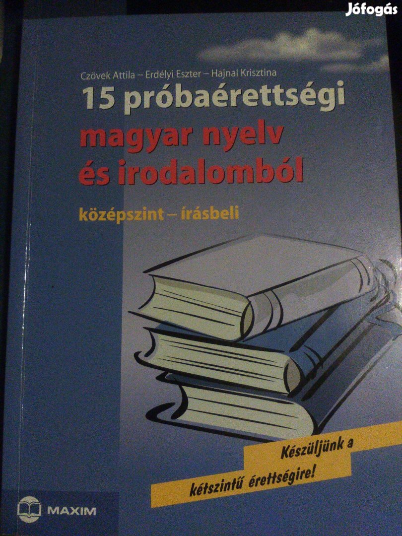 15 próbaérettségi magyar nyelv és irodalomból eladó