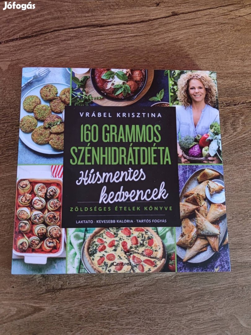 160 grammos szénhidrátdiéta Húsmentes kedvencek