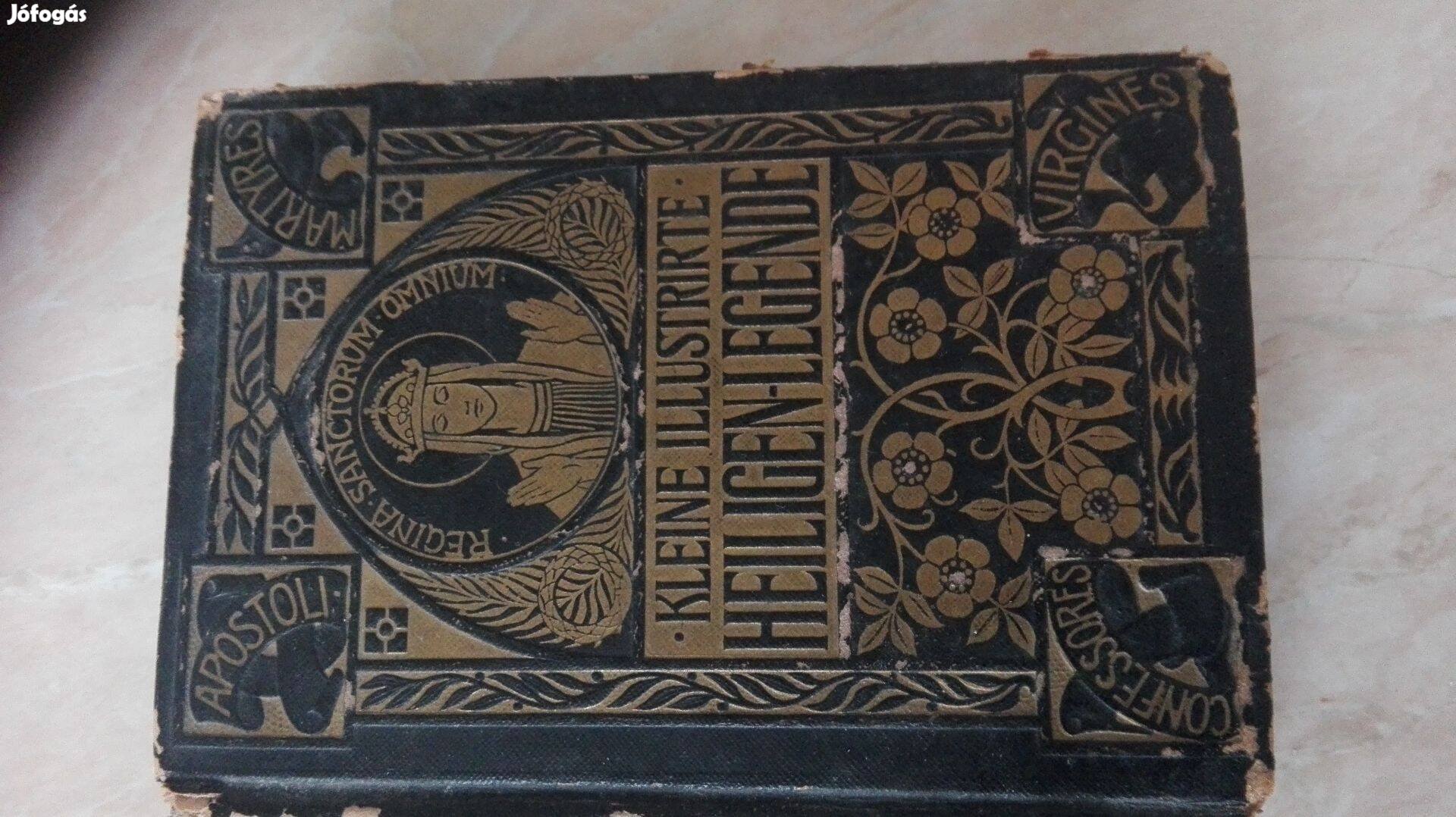 1875-ös Antik Német könyv "A Szent Legenda" Ritka db