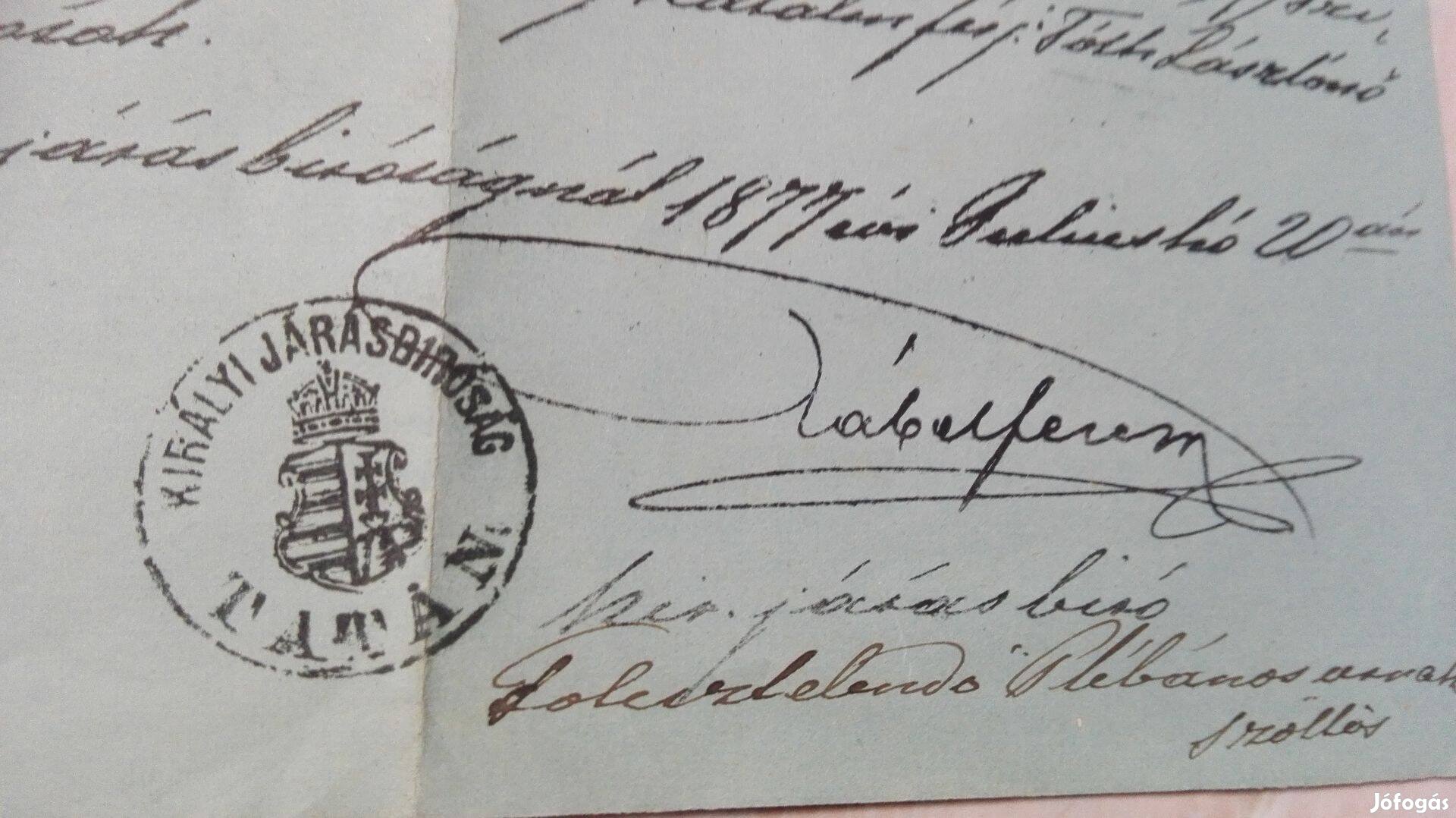 1877-es Tatai Királyi Járásbírósági Ügyirat Ritka kórdokumentu