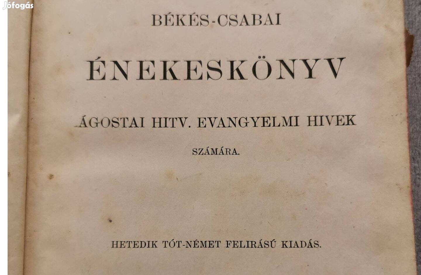 1901-es kiadású régi Énekeskönyv, antik Énekeskönyv